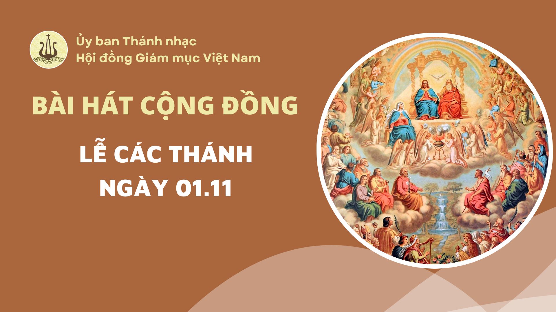 Bài hát cộng đồng Lễ các thánh nam nữ (01/11)